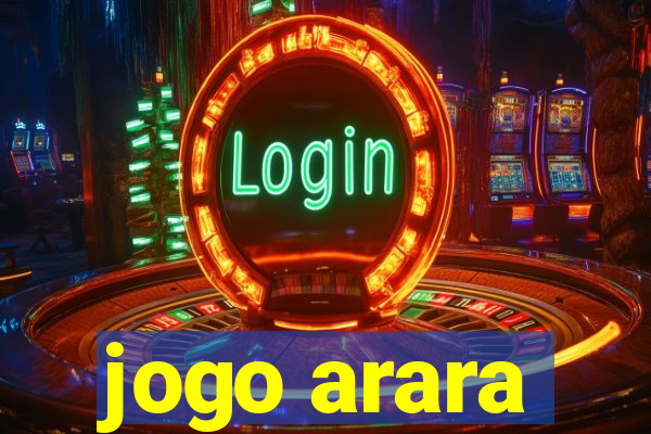 jogo arara